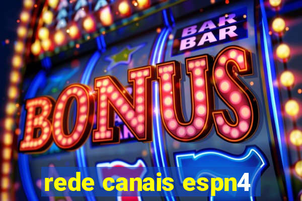 rede canais espn4